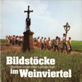 Bildstöcke im Weinviertel