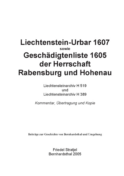 Liechtenstein-Urbar 1607 und Geschädigtenliste 1605