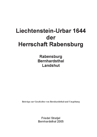 Liechtenstein-Urbar 1644 der Herrschaft Rabensburg: Rabensburg, Bernhardsthal, Landshut
