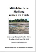 Mittelalterliche Siedlung mitten im Teich - Alt Bernhardsthal