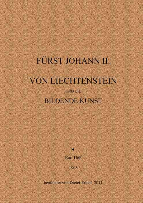 Fürst Johann II. von Liechtenstein und die Bildende Kunst