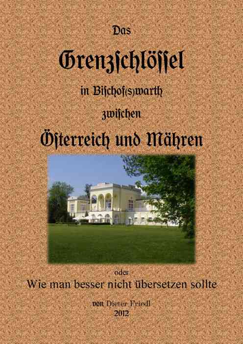 Das Grenzschössel in Bischof(s)warth